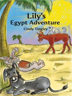 cover image of Lily's Egypt Adventure
